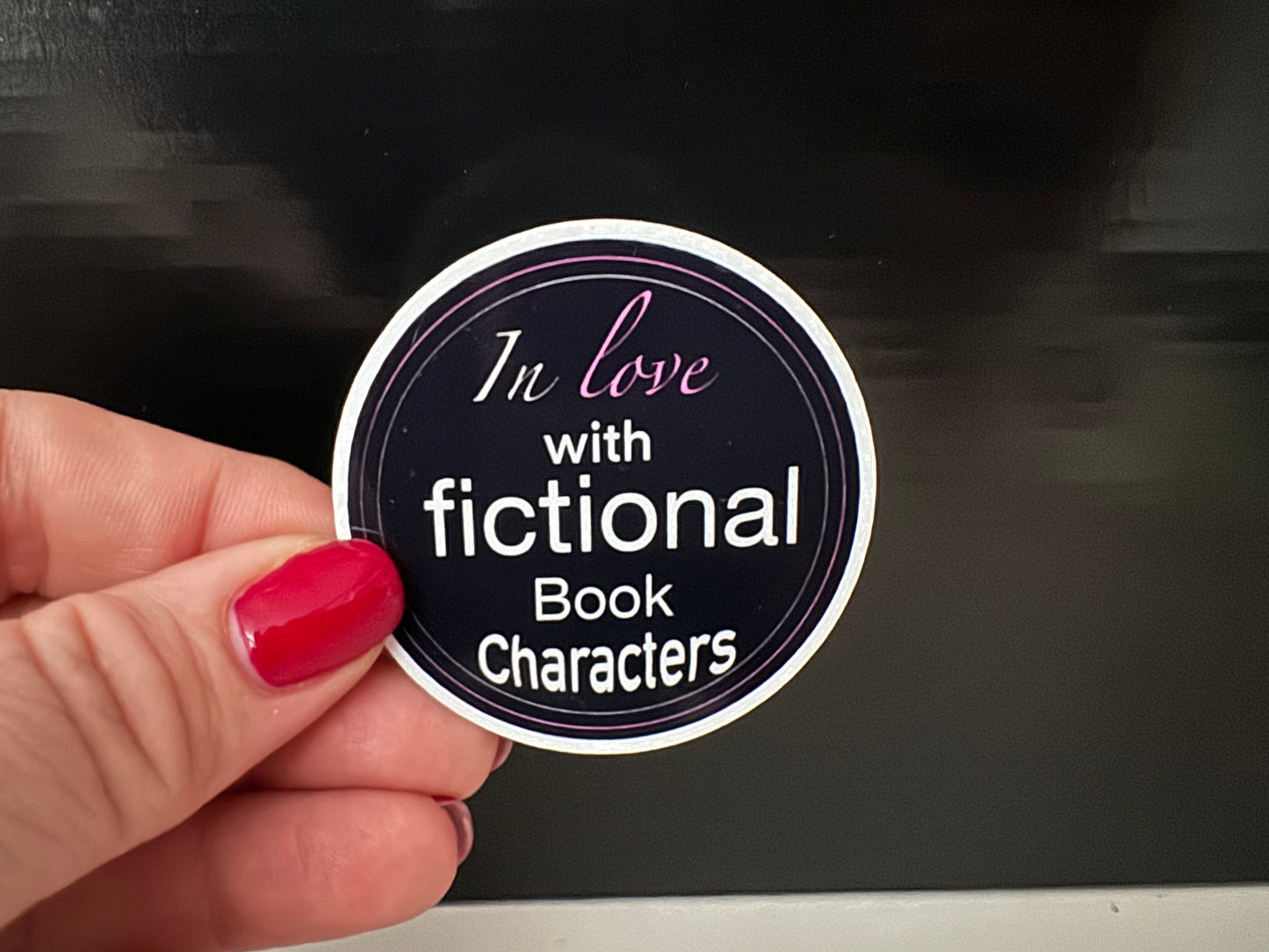 In Love with Fictional Book Characters Vinyl Sticker