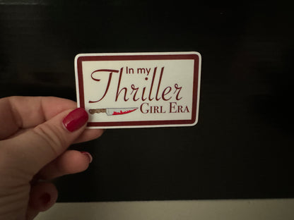 In my Thriller Girl Era vinyl sticker