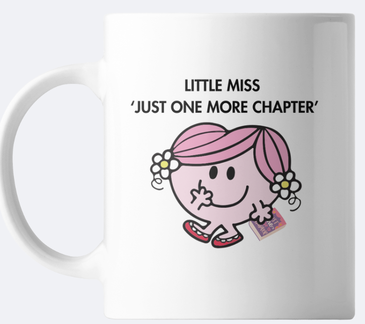 Little Miss ‘Just One More Chapter' mug, bookmark, vinyl sticker, tote - Bookish Designs - Funny