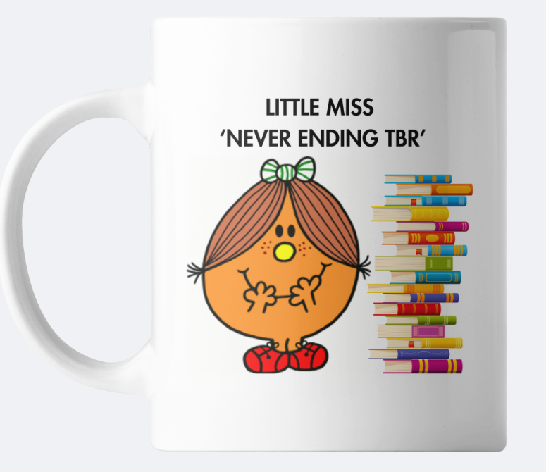 Little Miss ‘Never Ending TBR’ mug, bookmark, vinyl sticker, tote - Bookish Designs - Funny